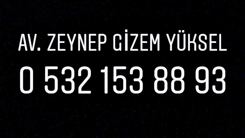 Avukat Zeynep Gizem Yüksel