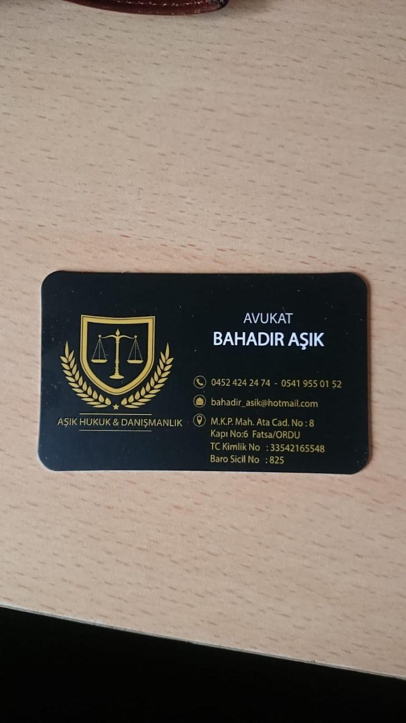 Aşık Hukuk&Danışmanlık Bürosu/Av. Bahadır Aşık