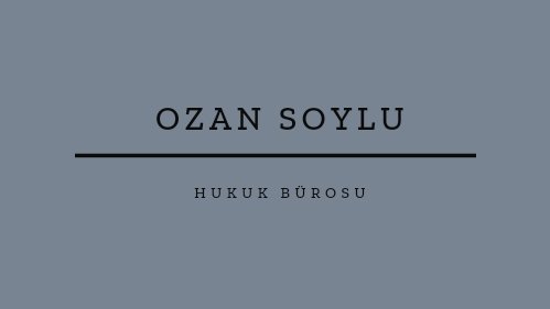 Avukat Ozan Soylu Hukuk Bürosu