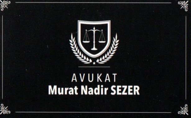 AVUKAT MURAT NADİR SEZER