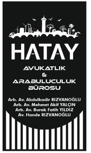 HATAY AVUKATLIK & ARABULUCULUK BÜROSU