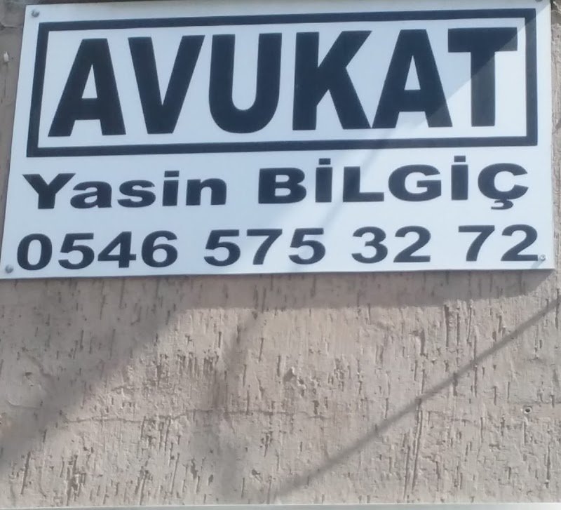 AVUKAT YASİN BİLGİÇ