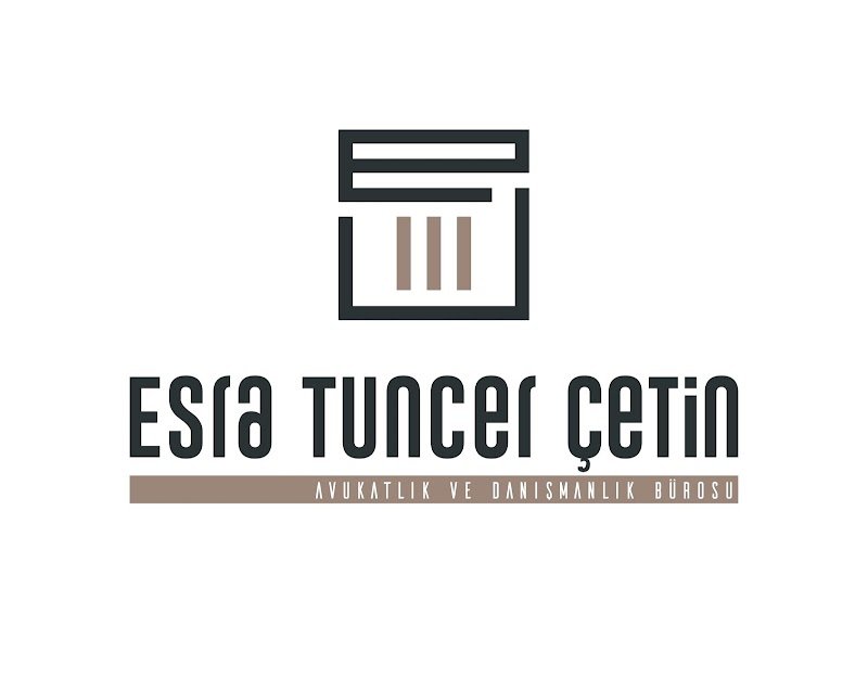Esra Tuncer Çetin Avukatlık & Danışmanlık Bürosu