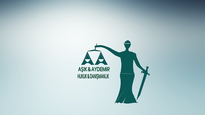 Aşık & Aydemir Hukuk Bürosu