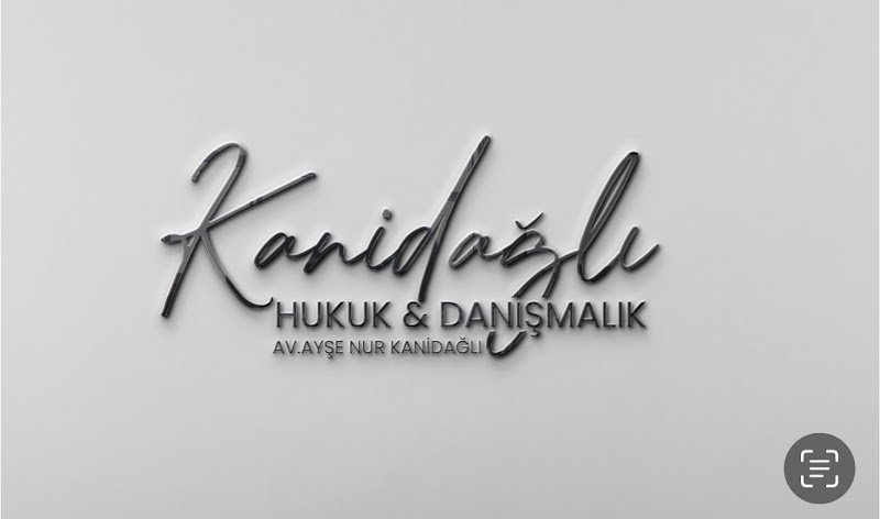 Gaziantep Kanidağlı Hukuk ve Danışmanlık Bürosu