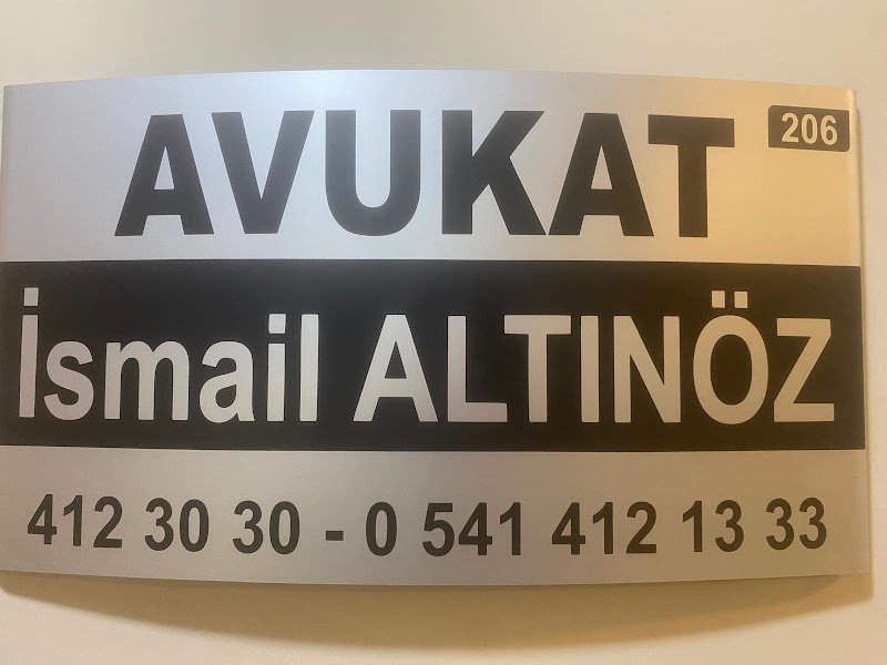 ALTINÖZ HUKUK BÜROSU / AVUKAT İSMAİL ALTINÖZ