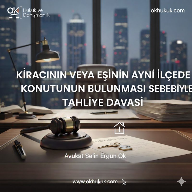 Ankara Avukat Selin Ergun Ok | Çankaya Boşanma Avukatı | Çankaya Kira Avukatı | Çankaya Tahliye Avukatı