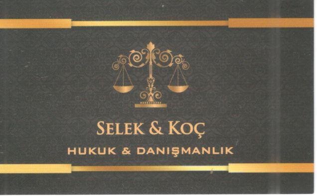 SELEK&KOÇ HUKUK BÜROSU Av.Oğuzhan Koç&Av.Özlem Selek Koç