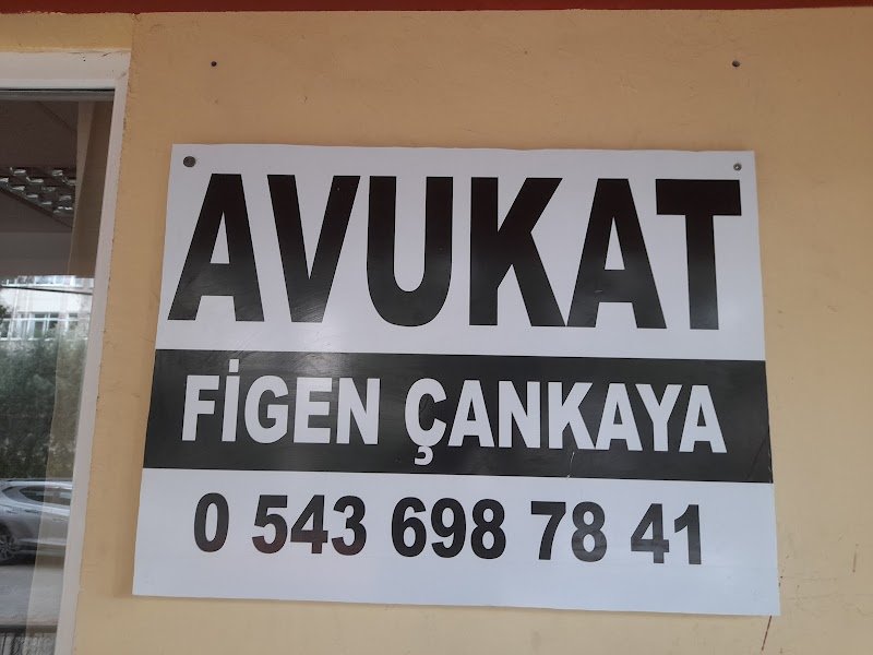 AVUKAT FİGEN ÇANKAYA