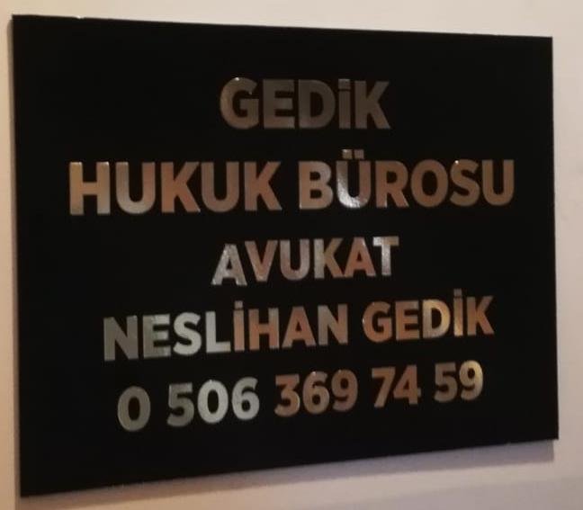 GEDİK HUKUK BÜROSU _Avukat Neslihan Gedik