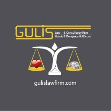 Gulis Law Firm & Hukuk ve Danışmanlık Bürosu
