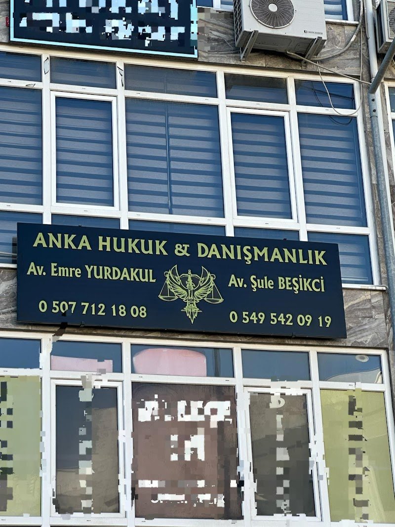 Anka Hukuk ve Danışmanlık - Av. Emre YURDAKUL - Av. Şule BEŞİKCİ YURDAKUL
