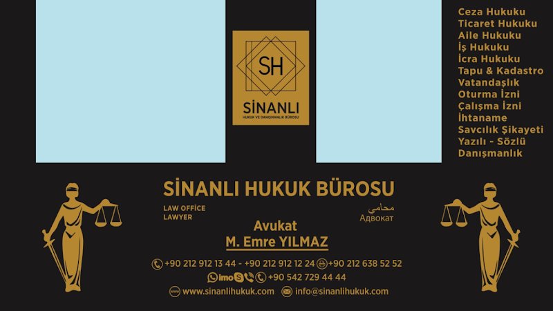 Sinanlı Law & Consultancy Office - Юридическая фирма Sinanlı