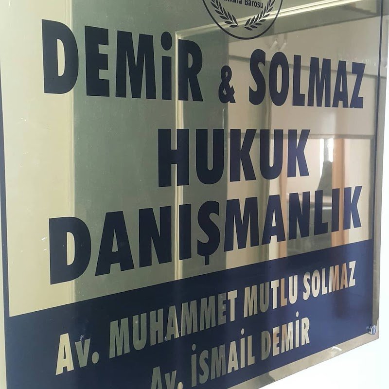 DEMİR & SOLMAZ HUKUK DANIŞMANLIK