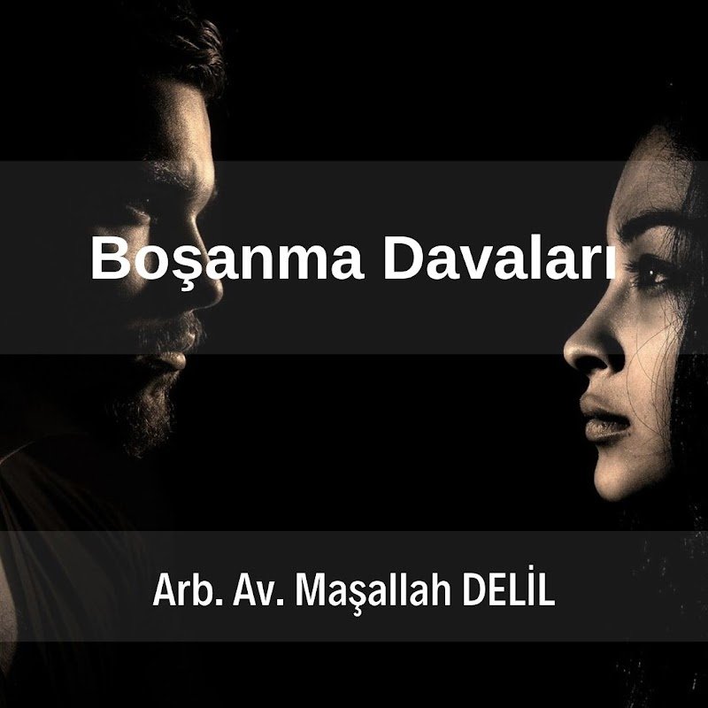 Avukat Maşallah DELİL - Avukatlık & Arabuluculuk Bürosu - Boşanma Avukatı | Miras | İcra | Gayrimenkul