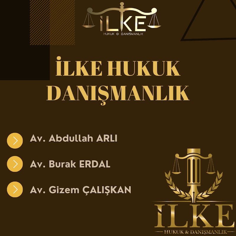 İlke Hukuk & Danışmanlık
