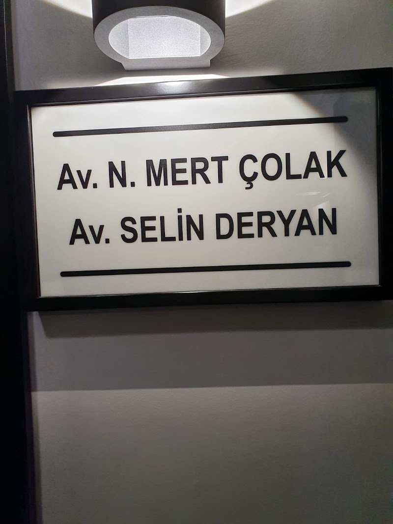 ÇOLAK & DERYAN HUKUK BÜROSU(Av. Nabi Mert ÇOLAK-Av. Selin DERYAN)