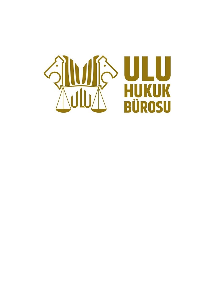 ULU HUKUK BÜROSU AVUKAT MERVE AYYÜCE ARSLAN
