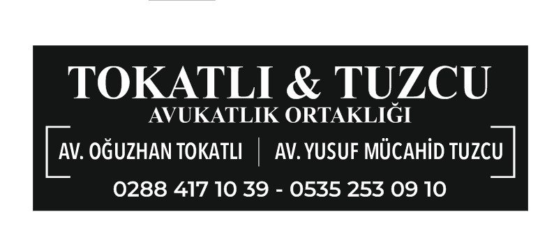 Avukat Oğuzhan TOKATLI - Av. Yusuf Mücahid TUZCU