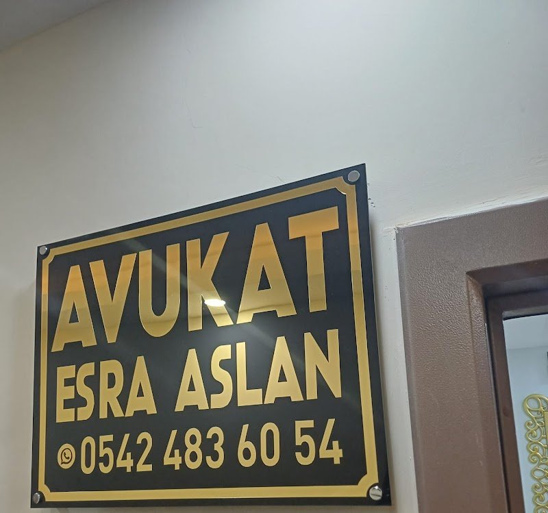Av. ESRA ASLAN Hukuk Bürosu