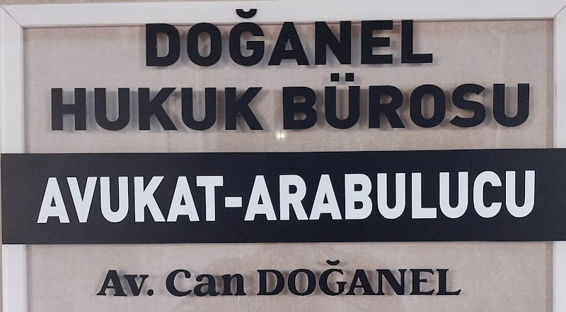Doğanel Hukuk Bürosu Av. Arb. Can Doğanel