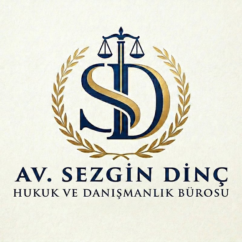 Avukat Sezgin Dinç Hukuk ve Danışmanlık Bürosu