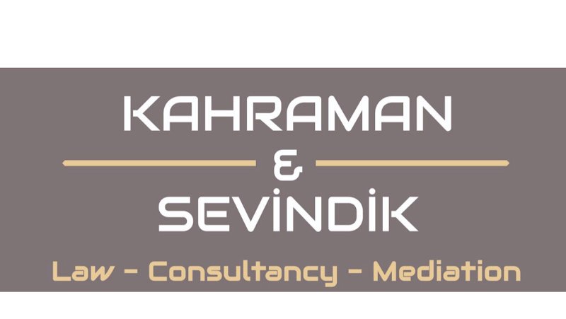KAHRAMAN&SEVİNDİK Hukuk&Danışmanlık&Arabuluculuk