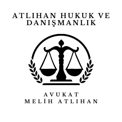 ATLIHAN HUKUK VE DANIŞMANLIK