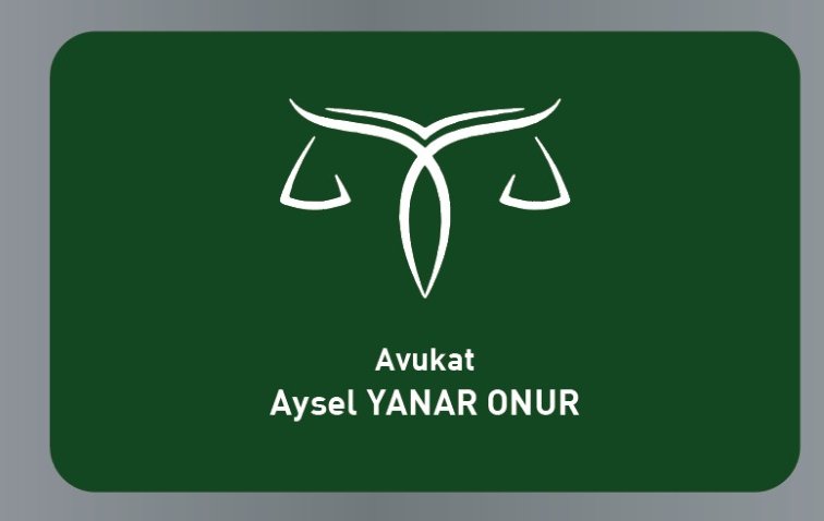 AVUKAT AYSEL YANAR ONUR