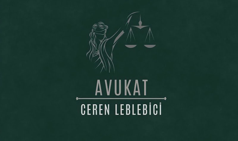 Avukat Ceren LEBLEBİCİ Hukuk&Danışmanlık