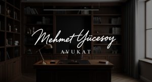 Yücesoy Avukatlık & Hukuk Bürosu
